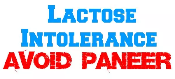 Words Lactose Intolerance Avoid Paneer